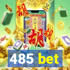 485 bet